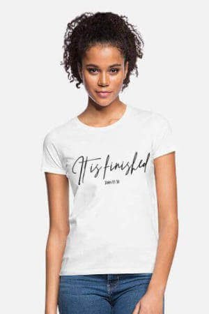 Woman wearing a Christian 'It is finished' T-shirt.